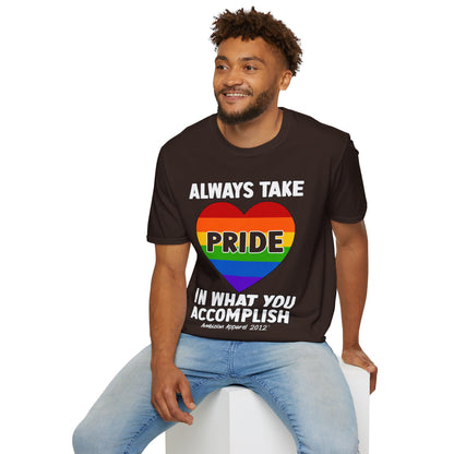 Always Take Pride Unisex T-Shirt (LGBTQ)