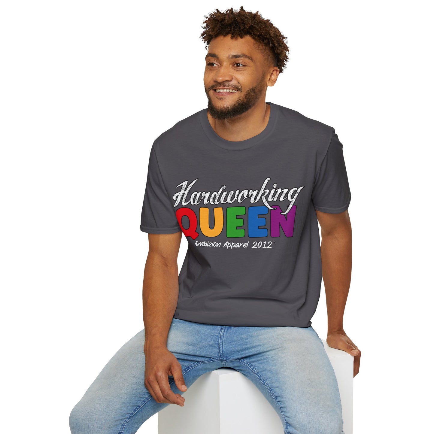 Hardworking Queen Unisex T-Shirt (LGBTQ)