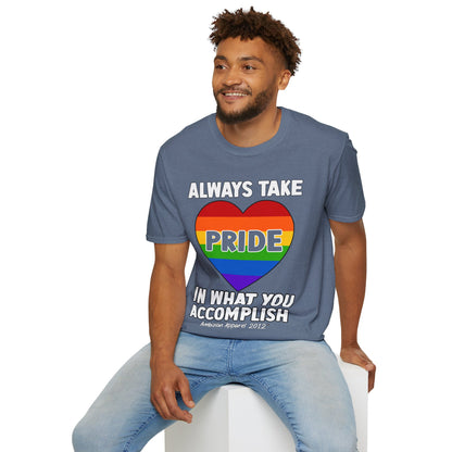Always Take Pride Unisex T-Shirt (LGBTQ)