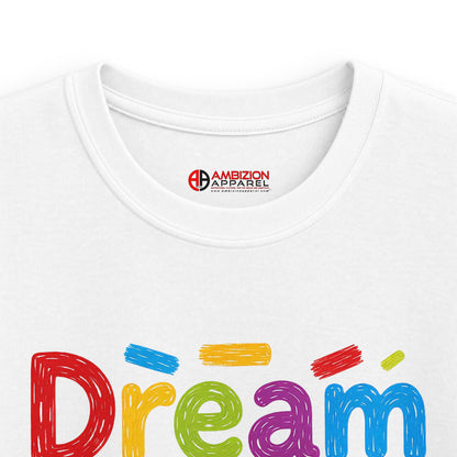 Dream Big Kids Unisex Tee