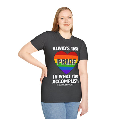 Always Take Pride Unisex T-Shirt (LGBTQ)
