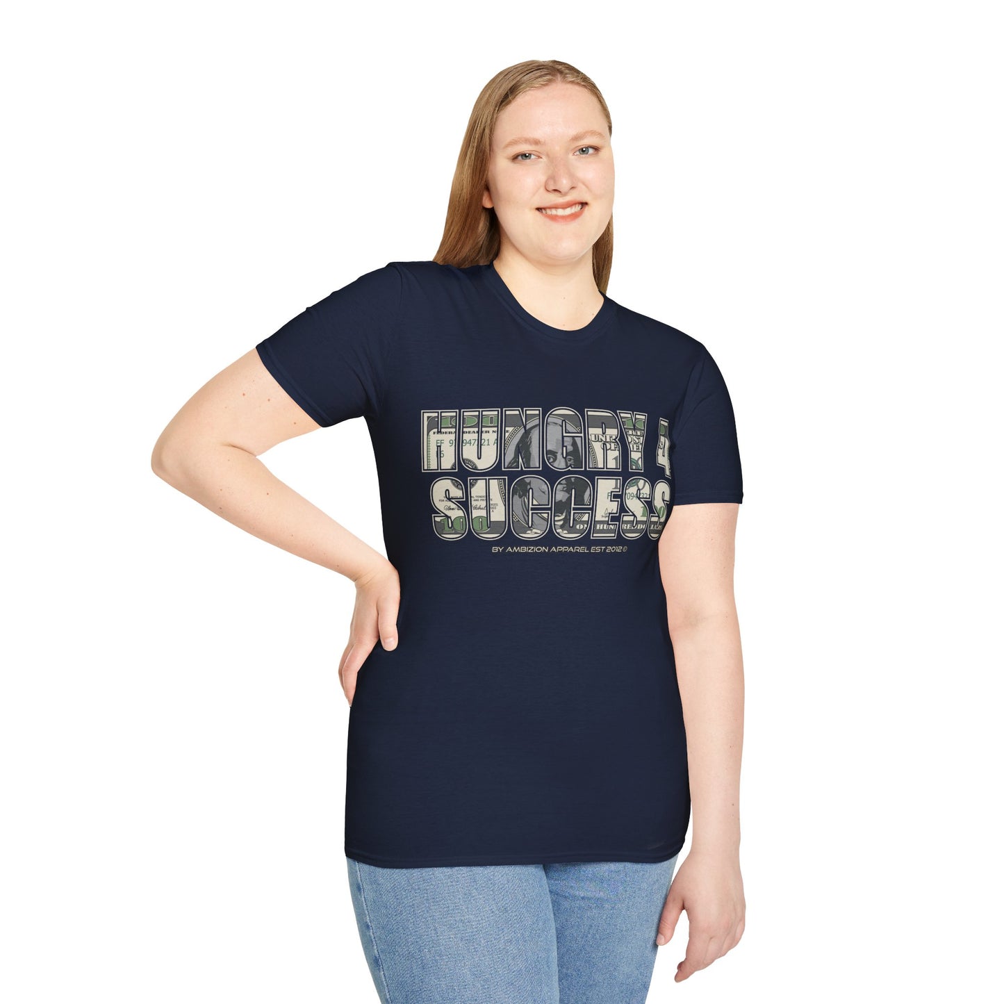 Hungry 4 Success Unisex T-Shirt