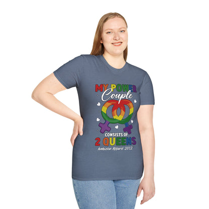 My Power Couple 2 Queens T-Shirt (LGBTQ)