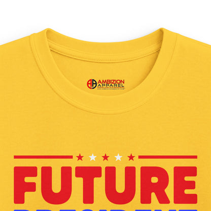 Future President Kids Unisex Tee