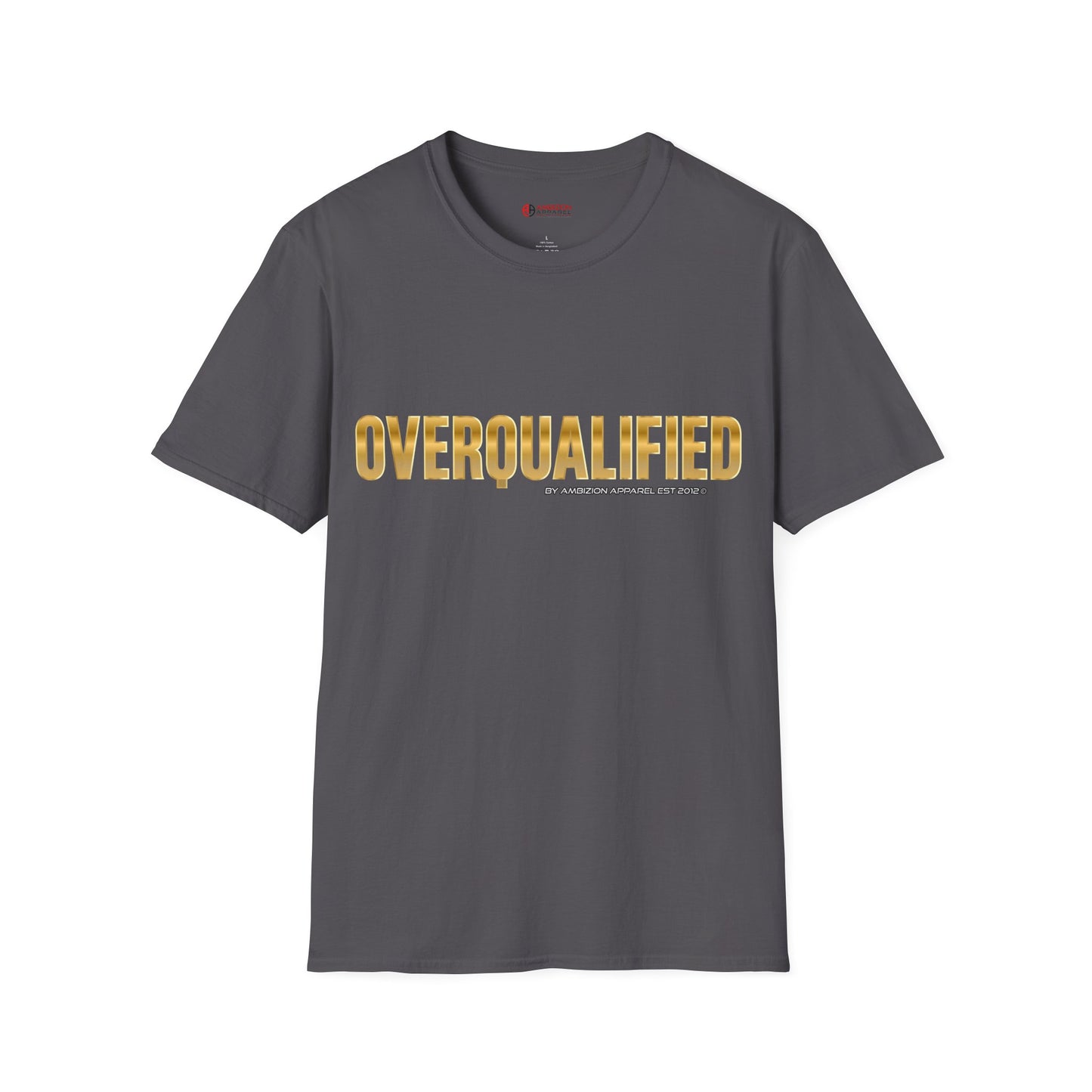 Overqualified Unisex T-Shirt