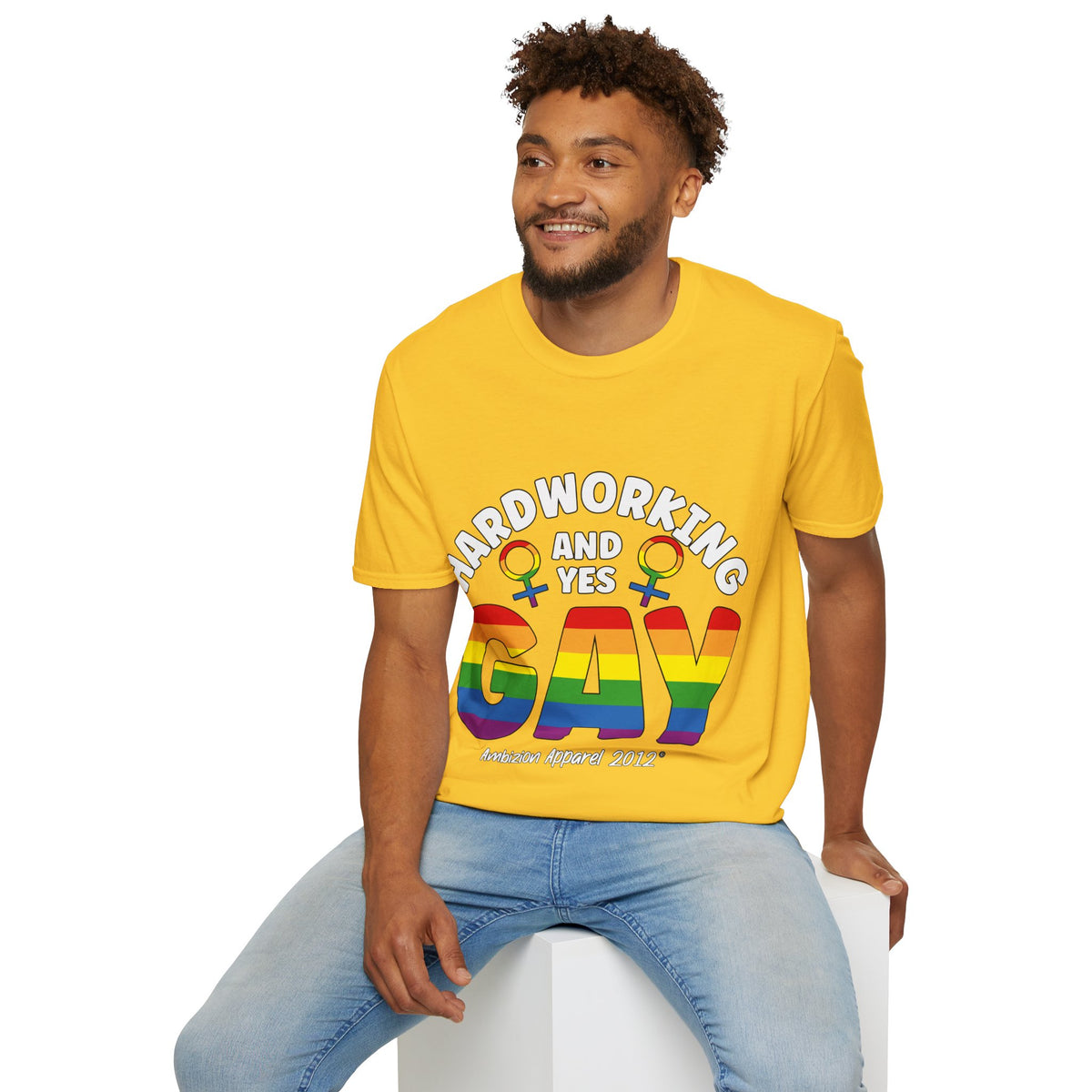Hardworking and Yes Gay Unisex T-Shirt (LGBTQ)