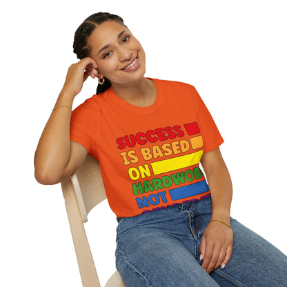 Success is Based on Hardwork T-Shirt (LGBTQ)