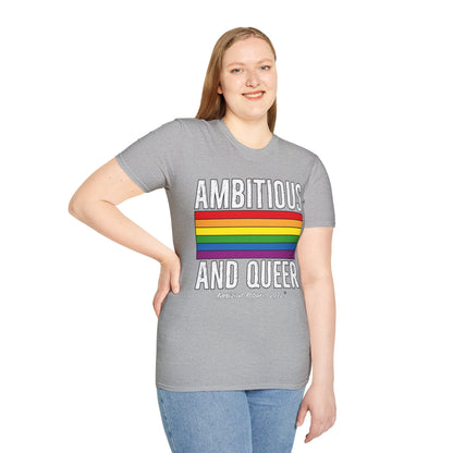 Ambitious and Queer T-Shirt (LGBTQ)