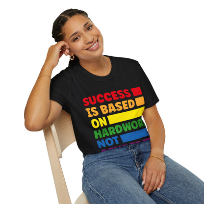 Success is Based on Hardwork T-Shirt (LGBTQ)