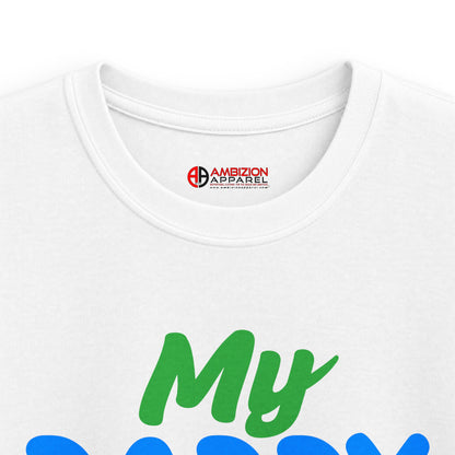 My Daddy is a Boss Kids Unisex Tee