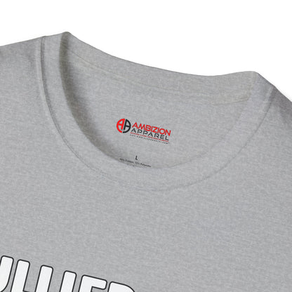 Bullied As A Child Your Boss As An Adult Unisex T-Shirt