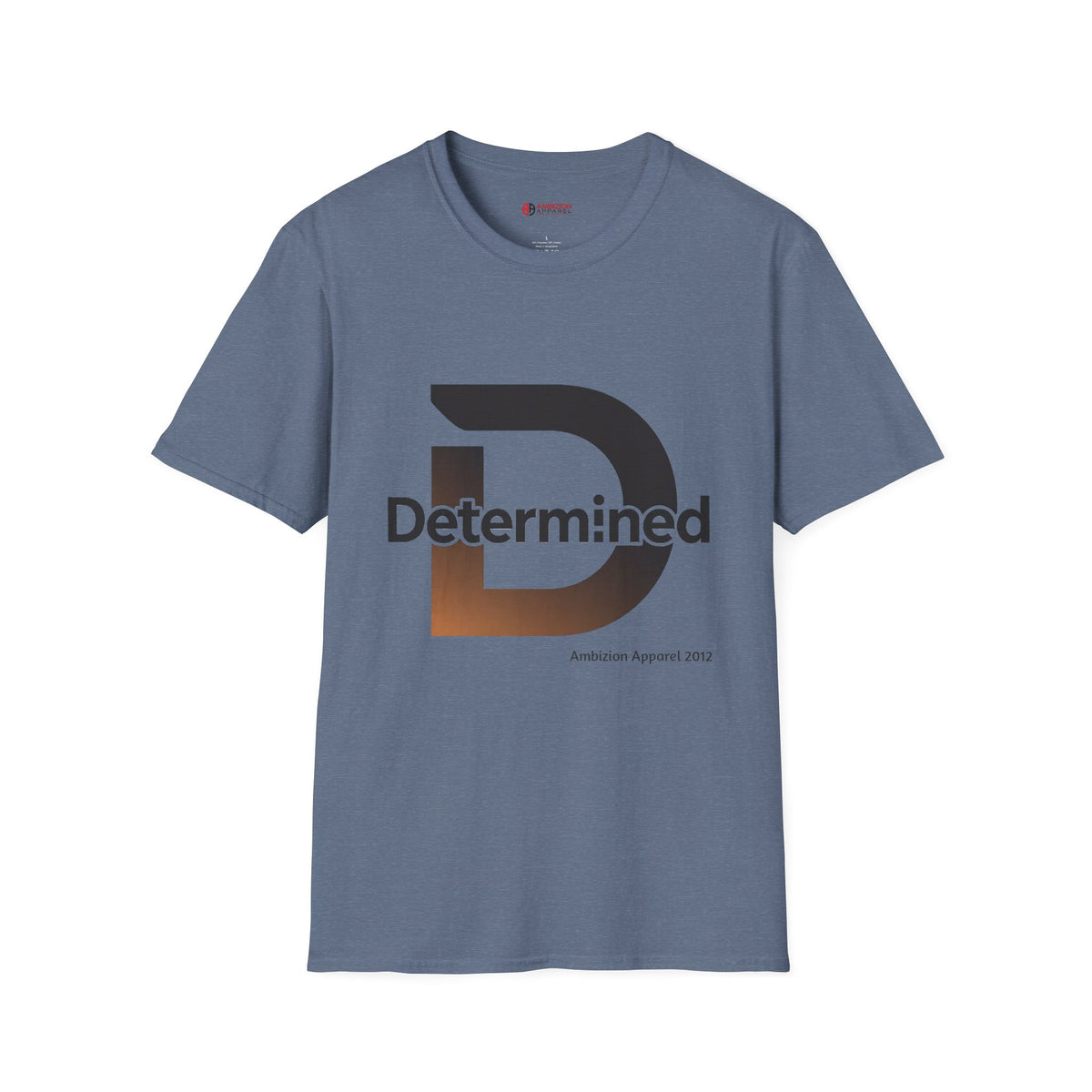 Determined Unisex T-Shirt