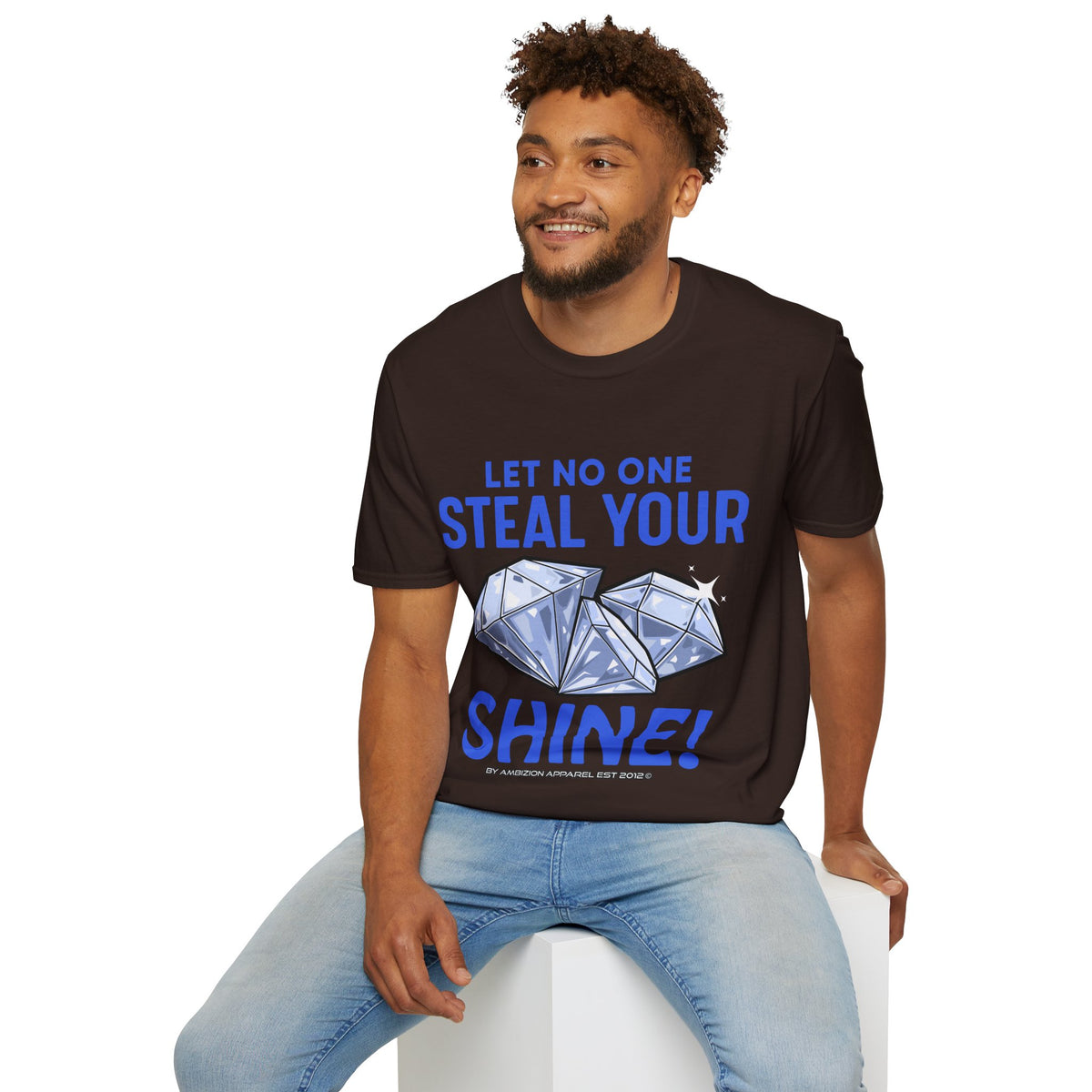 Let No One Steal Your Shine Unisex T-Shirt Blue