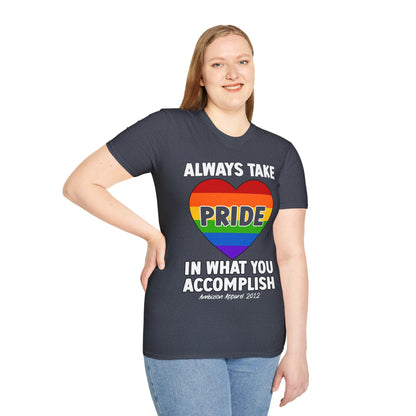 Always Take Pride Unisex T-Shirt (LGBTQ)