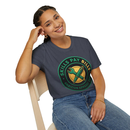 Skills Pay Bills Unisex T-Shirt