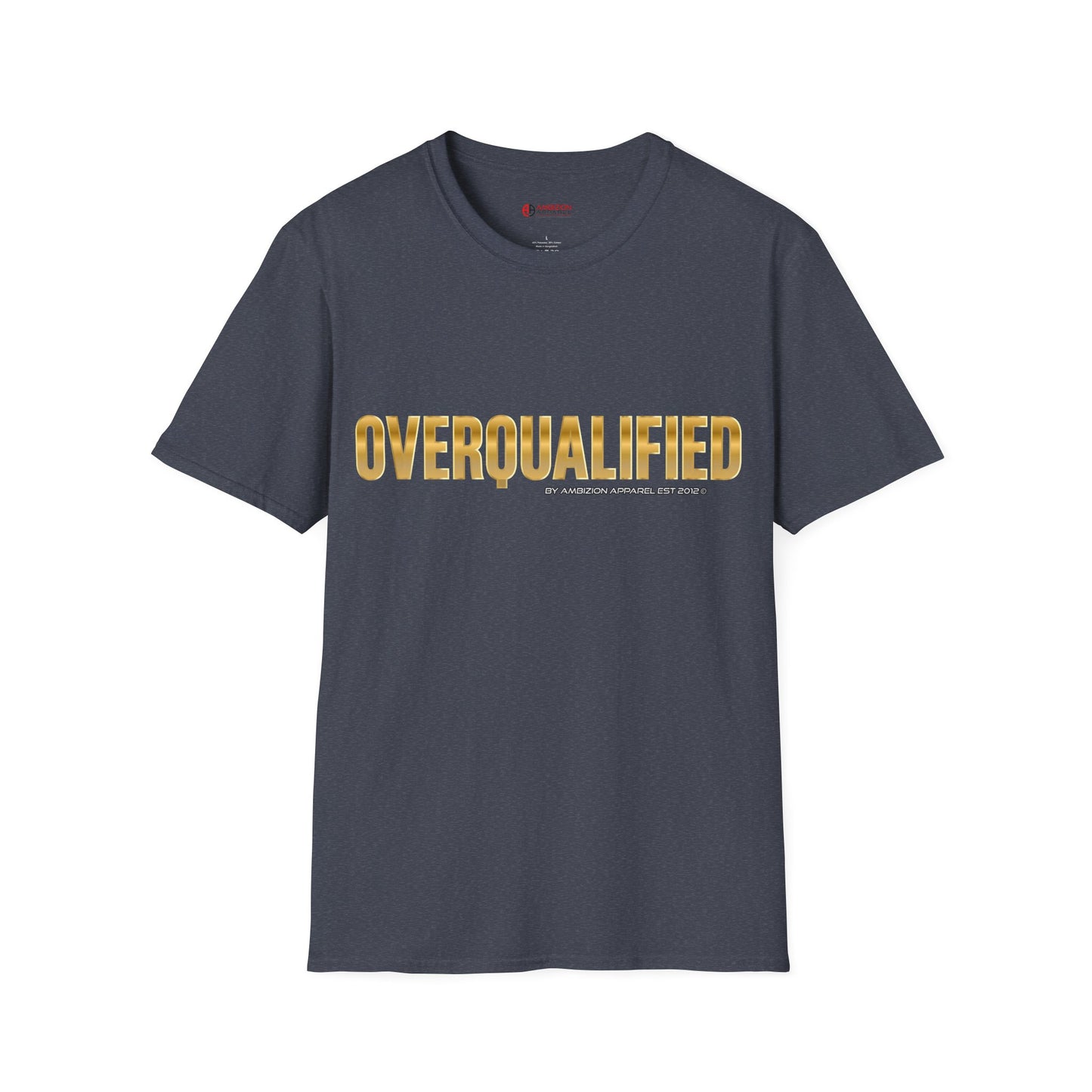 Overqualified Unisex T-Shirt