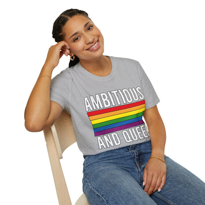 Ambitious and Queer T-Shirt (LGBTQ)