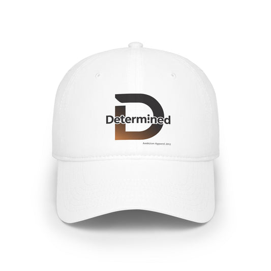 Determined Low Profile Baseball Cap