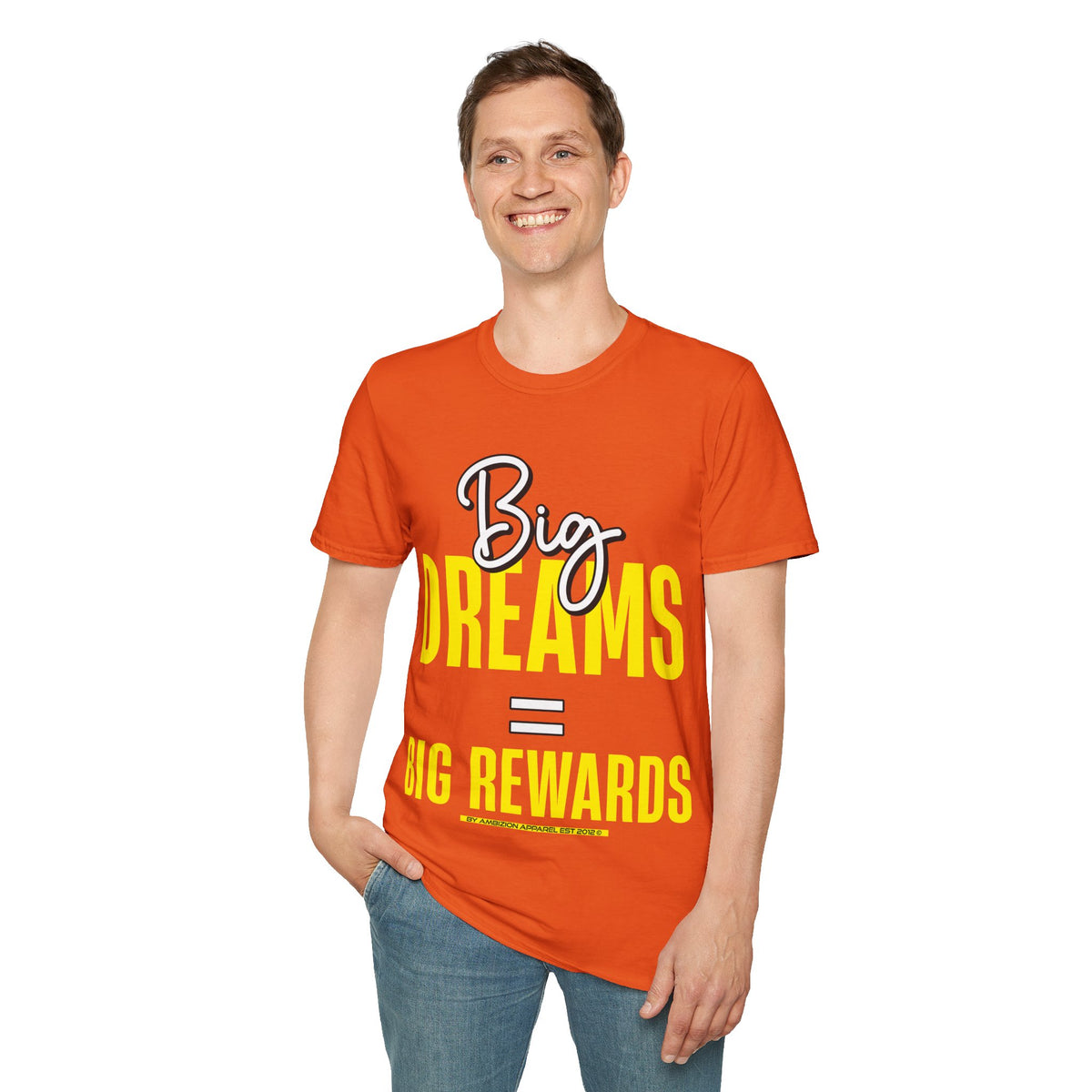 Big Dreams Big Rewards Unisex T-Shirt